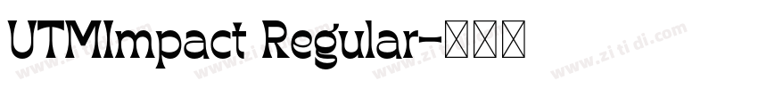 UTMImpact Regular字体转换